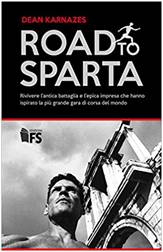 Road to Sparta. Rivivere l